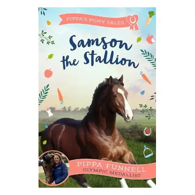 Samson the Stallion - Funnell, Pippa