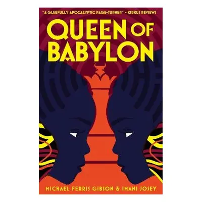 Queen of Babylon - Gibson, Michael Ferris a Josey, Imani