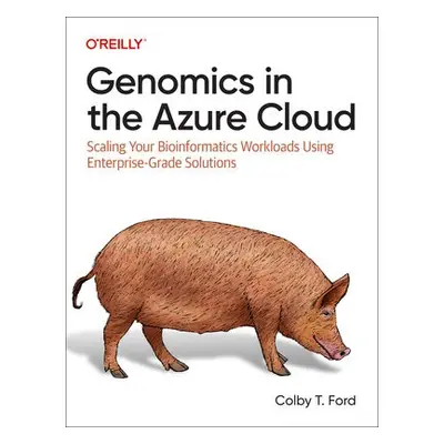 Genomics in the Azure Cloud - Ford, Colby T.