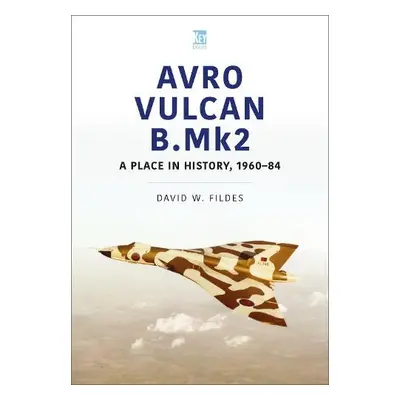 Avro Vulcan B.Mk2 - Fildes, David