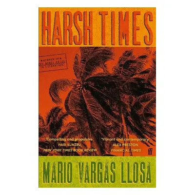 Harsh Times - Vargas Llosa, Mario