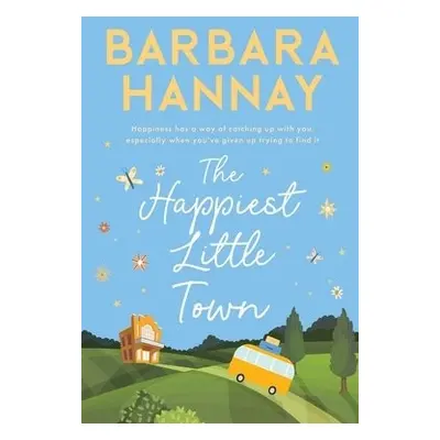 Happiest Little Town - Hannay, Barbara