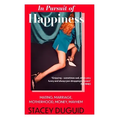 In Pursuit of Happiness - Duguid, Stacey