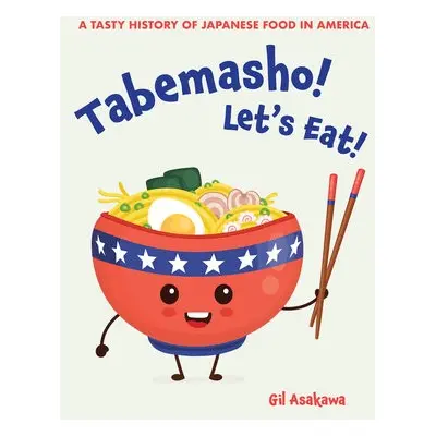 Tabemasho! Let's Eat! - Asakawa, Gil