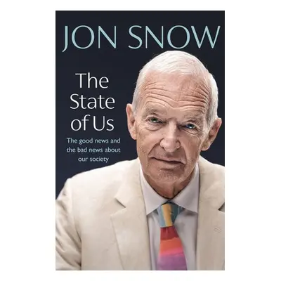 State of Us - Snow, Jon