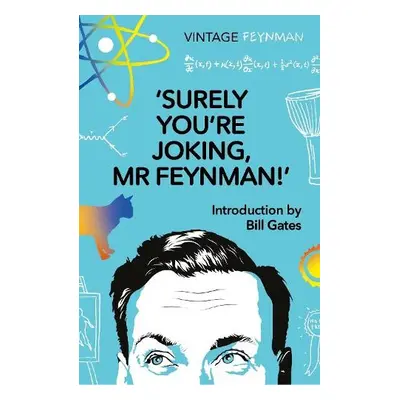 Surely You're Joking Mr Feynman - Feynman, Richard P