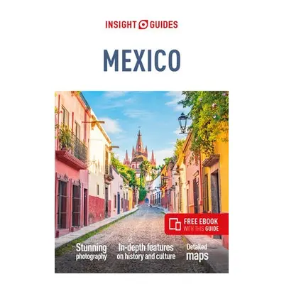 Insight Guides Mexico (Travel Guide with Free eBook) - Guides, Insight