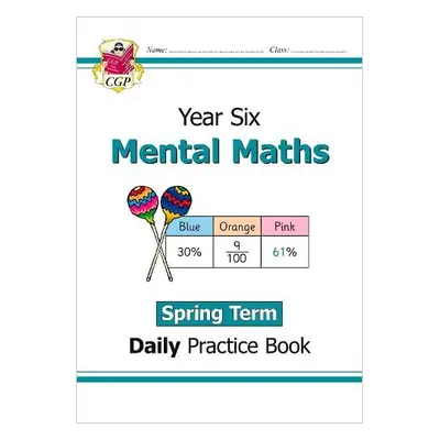 KS2 Mental Maths Year 6 Daily Practice Book: Spring Term - CGP Books