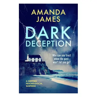 Dark Deception - James, Amanda