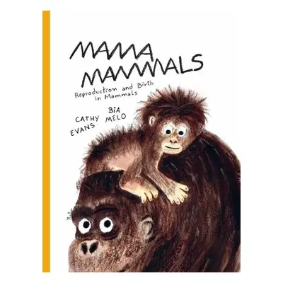 Mama Mammals - Evans, Cathy