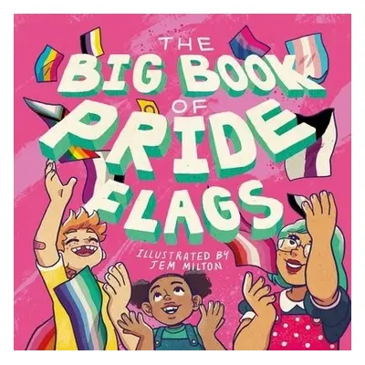 Big Book of Pride Flags - JESSICA KINGSLEY