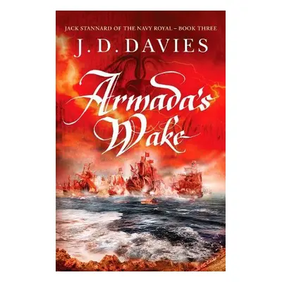 Armada's Wake - Davies, J. D.