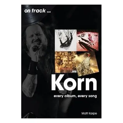 Korn On Track - Karpe, Matt