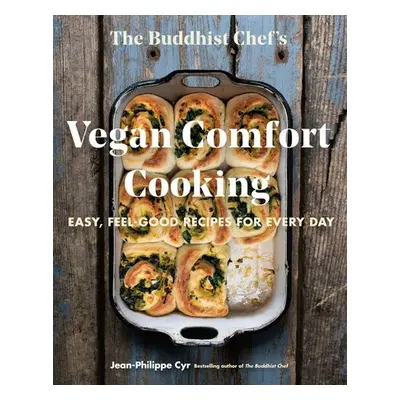 Buddhist Chef's Vegan Comfort Cooking - Cyr, Jean-Philippe