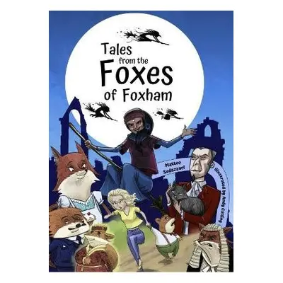 Tales from The Foxes of Foxham - Sedazzari, Matteo