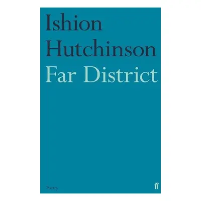 Far District - Hutchinson, Ishion