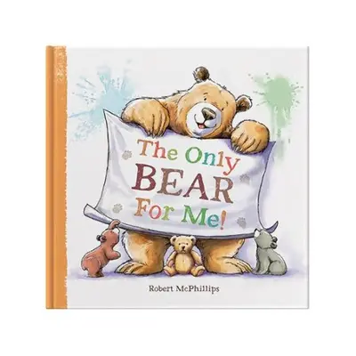 Only Bear For Me - McPhillips, Robert