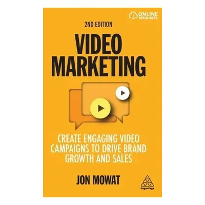 Video Marketing - Mowat, Jon