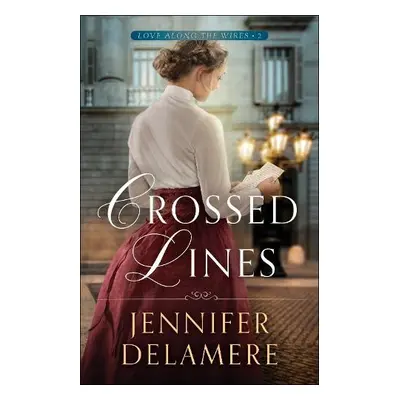 Crossed Lines - Delamere, Jennifer