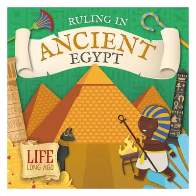 Ruling in Ancient Egypt - Twiddy, Robin