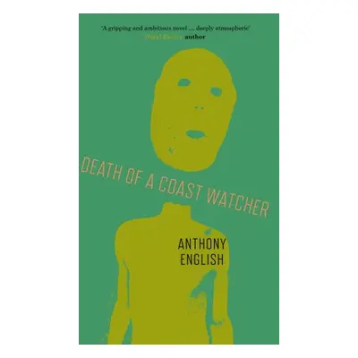 Death of a Coast Watcher - English, Anthony