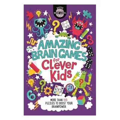 Amazing Brain Games for Clever Kids® - Moore, Gareth a Dickason, Chris