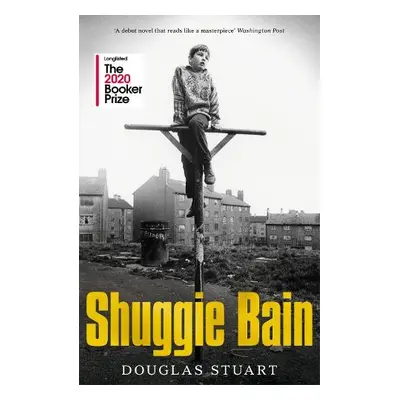 Shuggie Bain - Stuart, Douglas