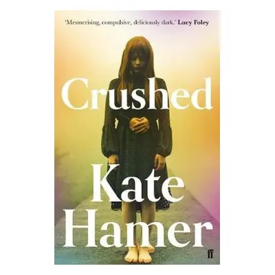 Crushed - Hamer, Kate