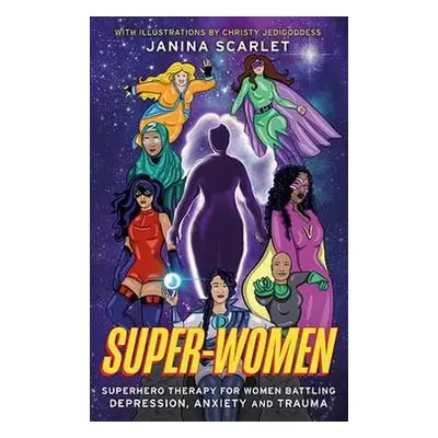 Super-Women - Scarlet, Dr Janina