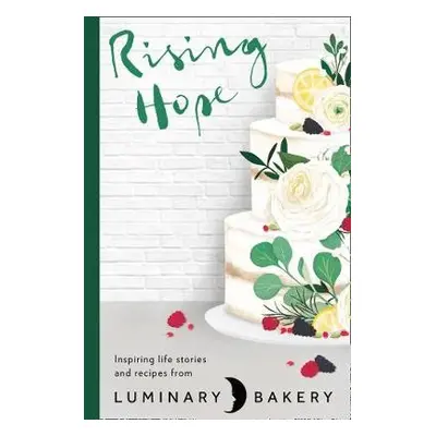 Rising Hope - Luminary Bakery