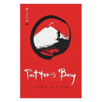 Potter's Boy - Mitton, Tony