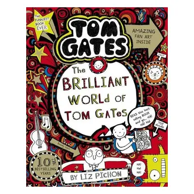 Brilliant World of Tom Gates - Pichon, Liz