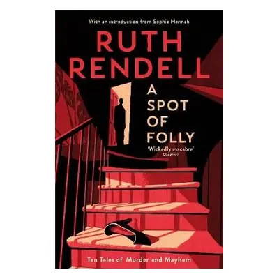 Spot of Folly - Rendell, Ruth