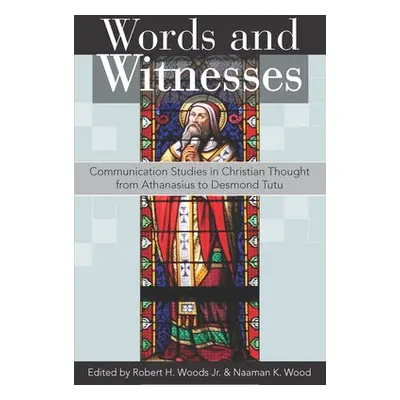 Words and Witnesses