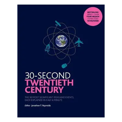 30-Second Twentieth Century - T. Reynolds, Jonathan