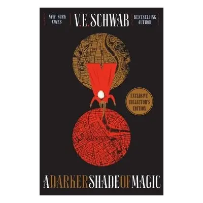 Darker Shade of Magic Collector's Edition - Schwab, V. E.