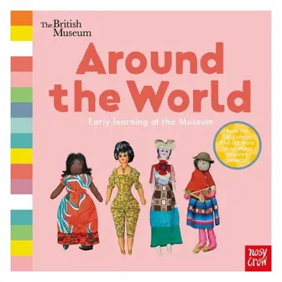 British Museum: Around the World - Nosy Crow Ltd