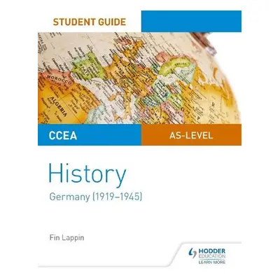 CCEA AS-level History Student Guide: Germany (1919-1945) - Lappin, Fin