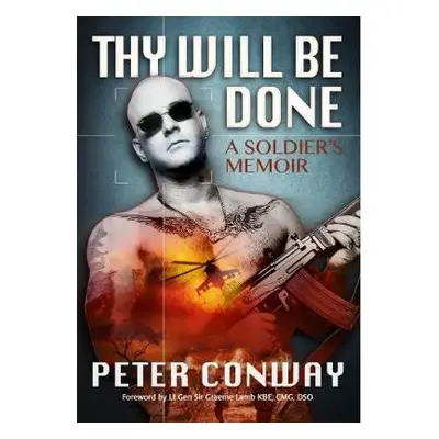 Thy Will Be Done - Conway, Peter