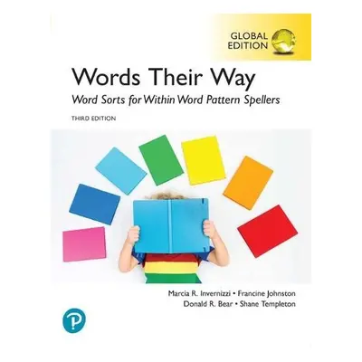 Word Sorts for Within Word Pattern Spellers, Global 3rd Edition - Invernizzi, Marcia a Johnston,