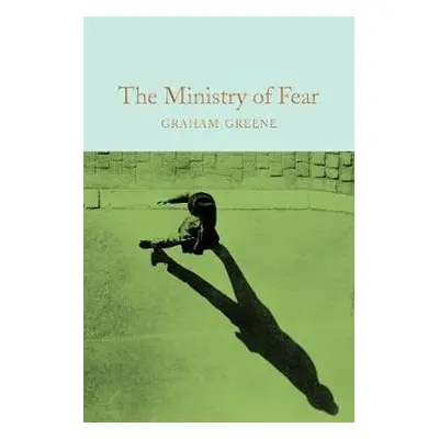 Ministry of Fear - Greene, Graham