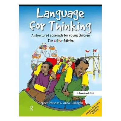 Language for Thinking - Parsons, Stephen a Branagan, Anna