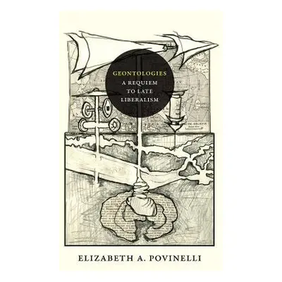 Geontologies - Povinelli, Elizabeth A.