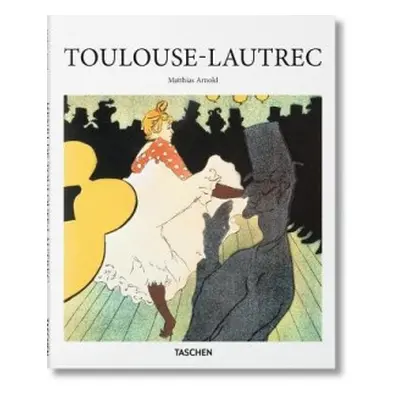 Toulouse-Lautrec - Arnold, Matthias