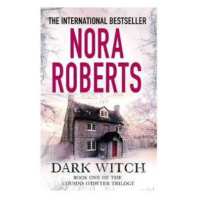 Dark Witch - Roberts, Nora