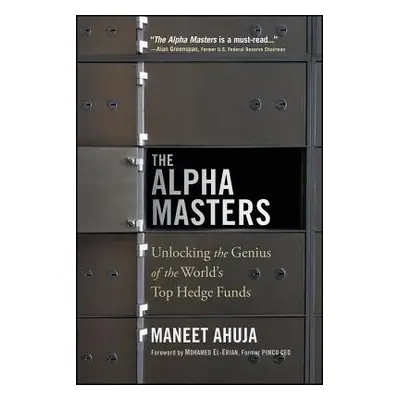 Alpha Masters - Ahuja, Maneet