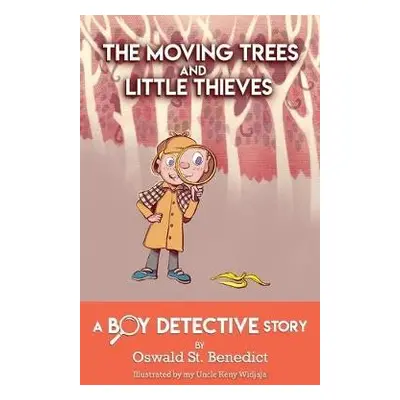 Moving Trees and Little Thieves - St Benedict, Oswald