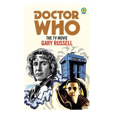 Doctor Who: The TV Movie (Target Collection) - Russell, Gary