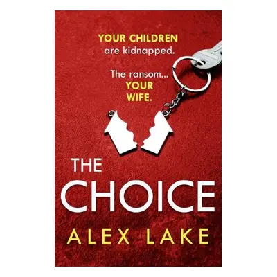 Choice - Lake, Alex