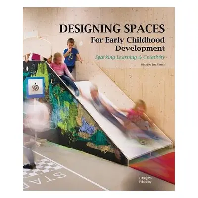 Designing Spaces for Early Childhood Development